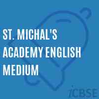 St. Michal'S Academy English Medium School Logo
