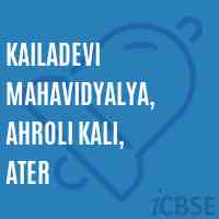 Kailadevi Mahavidyalya, Ahroli Kali, Ater College Logo