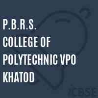 P.B.R.S. College of Polytechnic Vpo Khatod Logo