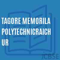 Tagore Memorila Polytechnicraichur College Logo