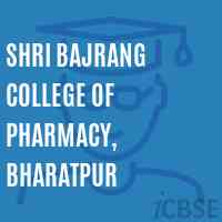 Shri Bajrang College of Pharmacy, Bharatpur Logo