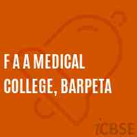 F A A Medical College, Barpeta Logo
