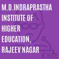 M.D.Indraprastha Institute of Higher Education, Rajeev Nagar Logo