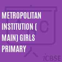Metropolitan Institution ( Main) Girls Primary Primary School Logo