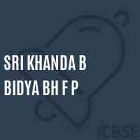 Sri Khanda B Bidya Bh F P Primary School Logo