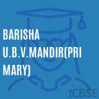 Barisha U.B.V.Mandir(Primary) Primary School Logo