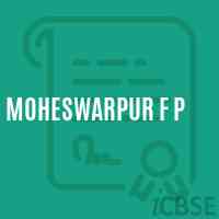 Moheswarpur F P Primary School Logo