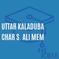 Uttar Kaladuba Char S. Ali Mem Middle School Logo