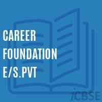 Career Foundation E/s.Pvt Secondary School Logo