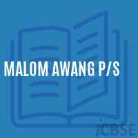 Malom Awang P/s School Logo