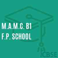 M.A.M.C. B1 F.P. School Logo