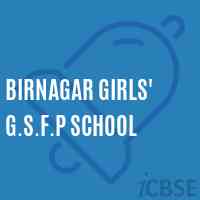 Birnagar Girls' G.S.F.P School Logo