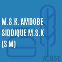M.S.K. Amdobe Siddique M.S.K (S M) Middle School Logo