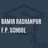 Bamir Rashanpur F.P. School Logo