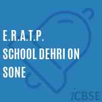 E.R.A.T.P. School Dehri On Sone Logo