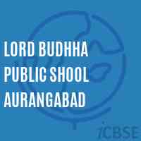 Lord Budhha Public Shool Aurangabad Senior Secondary School Logo