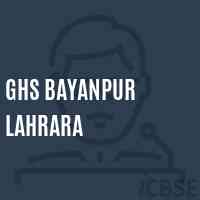 Ghs Bayanpur Lahrara Secondary School Logo