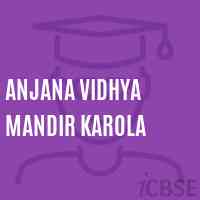 Anjana Vidhya Mandir Karola Secondary School Logo