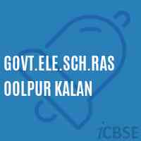 Govt.Ele.Sch.Rasoolpur Kalan Primary School Logo