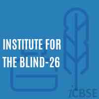 Institute For The Blind-26 Senior Secondary School Logo