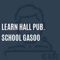 Learn Hall Pub. School Gasoo Logo