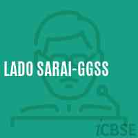 Lado Sarai-GGSS Secondary School Logo