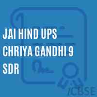 Jai Hind Ups Chriya Gandhi 9 Sdr Middle School Logo