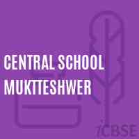 Central School Muktteshwer Logo