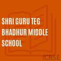 Shri Guru Teg Bhadhur Middle School Logo
