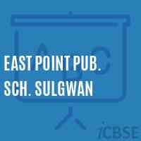 East Point Pub. Sch. Sulgwan Senior Secondary School Logo