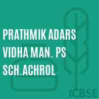 Prathmik Adars Vidha Man. Ps Sch.Achrol Primary School Logo