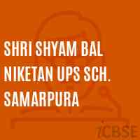 Shri Shyam Bal Niketan Ups Sch. Samarpura Middle School Logo