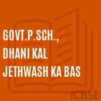 Govt.P.Sch., Dhani Kal Jethwash Ka Bas Primary School Logo