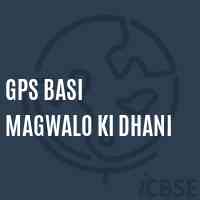 Gps Basi Magwalo Ki Dhani Primary School Logo