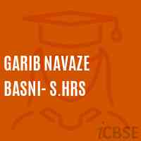 Garib Navaze Basni- S.Hrs High School Logo