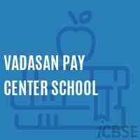 Vadasan Pay Center School Logo