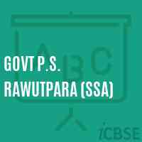 Govt P.S. Rawutpara (Ssa) Primary School Logo