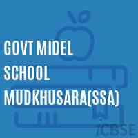 Govt Midel School Mudkhusara(Ssa) Logo