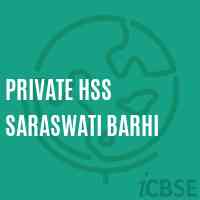 Private Hss Saraswati Barhi Senior Secondary School Logo