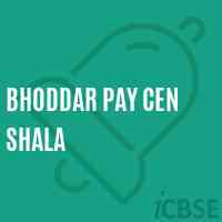 Bhoddar Pay Cen Shala Middle School Logo