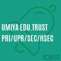 Umiya Edu.Trust Pri/upr/sec/hsec Senior Secondary School Logo