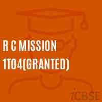R C Mission 1To4(Granted) Primary School Logo