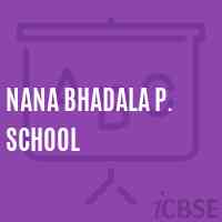 Nana Bhadala P. School Logo
