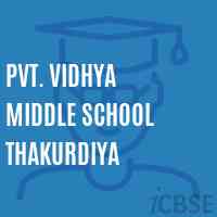 Pvt. Vidhya Middle School Thakurdiya Logo