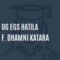 Ug Egs Hatila F. Dhamni Katara Primary School Logo