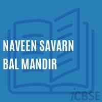 Naveen Savarn Bal Mandir Middle School Logo