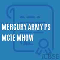 Mercury Army Ps Mcte Mhow Primary School Logo
