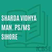 Sharda Vidhya Man. Ps/ms Sihore Middle School Logo