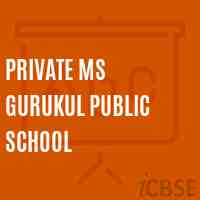 Private Ms Gurukul Public School Logo