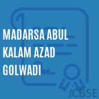 Madarsa Abul Kalam Azad Golwadi Primary School Logo